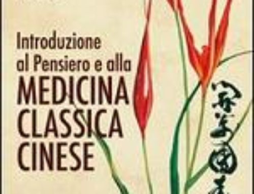 INTRODUZIONE AL PENSIERO E ALLA MEDICINA CLASSICA CINESE﻿