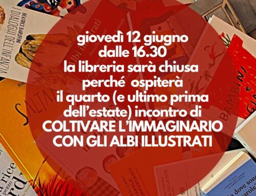 COLTIVARE L’IMMAGINARIO CON GLI ALBI ILLUSTRATI – QUARTO APPUNTAMENTO
